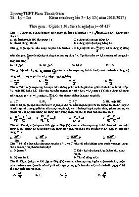 Đề kiểm tra chung Vật lí lớp 12 lần 2 - Năm học 2016-2017 - Trường THPT Phan Thanh Giản